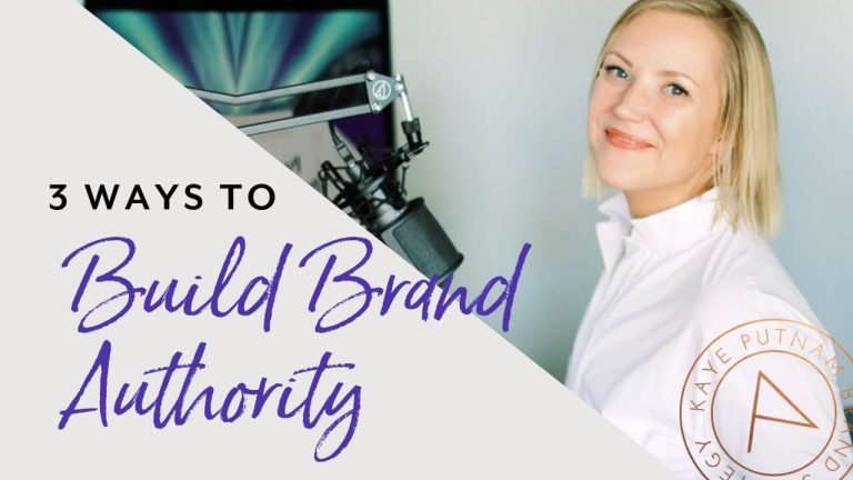 3 Ways to Build Brand Authority
