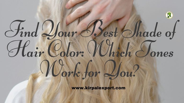 Find Your Best Shade of Hair Color: Which Tones Work for You?