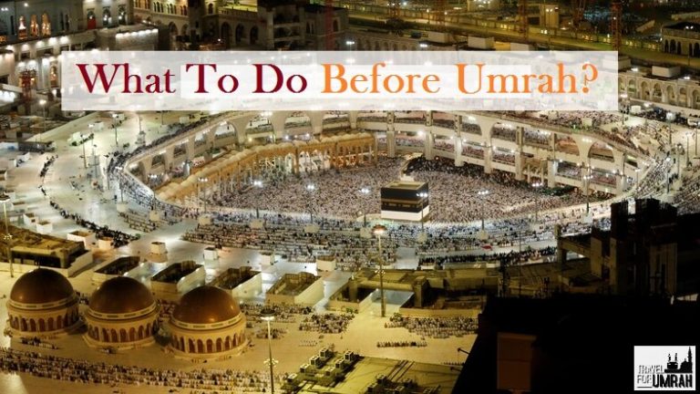 Things to do before Umrah