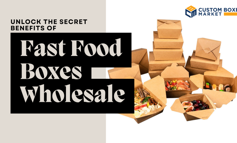 Fast Food Boxes Wholesale