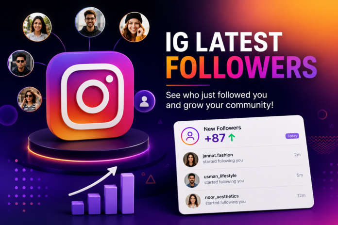 IG Latest Followers